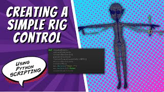 Creating a simple Rig Control with Python in Maya | Maya Python Tutorial