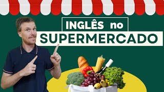 INGLÊS PARA SUPERMERCADO - SÉRIE NOVA!!!