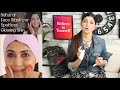 complete skincare routine daily weekly monthly for flawless glowing skin ghazal siddique