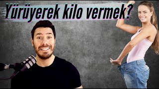 Yürüyerek kilo vermek?