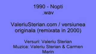 Valeriu Sterian - 1990 - Nopti (versiunea originala - remixata in 2000)