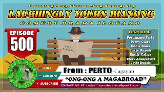 LAUGHINGLY YOURS BIANONG COMPILATION #168 | BEST ILOCANO DRAMA | LADY ELLE PRODUCTIONS