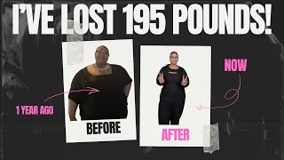 195 Pounds Down| My First Video!