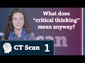 What is Critical Thinking? (Episode 1)