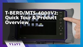 T-BERD/MTS-4000V2: Quick Tour \u0026 Product Overview