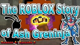 The Roblox Story Of Ash Greninja S4 E3 Roblox Series - sad story not chill roblox