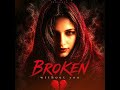 Broken without you