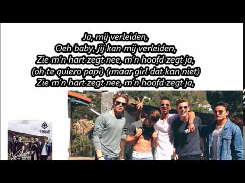 B-Brave - Verleiden (lyrics) - YouTube