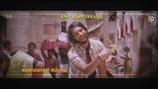 Pasappukkalli Video Song With Lyrics What's Up Status | Devarattam |Gautham_Karthick