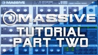 Complete MASSIVE Tutorial + Demos/Example Song Part 2- Extended [Face]