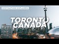 Toronto Canada: Cool Things To Do // Destinations Explained