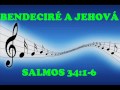 SALMOS 34 - BENDECIRÉ A JEHOVÁ