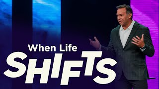 When Life Shifts | Dwayne Riner | December 1, 2024