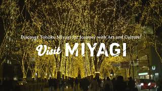 Discover Tohoku Miyagi for Journey with Art and Culture!