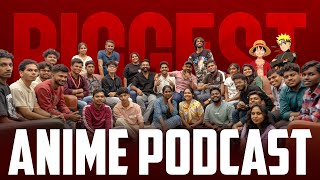 Biggest podcast we have ever done | സാംസ്‌കാരിക Weebs Ep 41