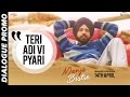Teri Adi Vi Pyari (Dialogue Promo) Manje Bistre | Gippy Grewal, Sonam Bajwa, Punjabi Movie