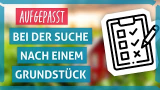 Wie man das perfekte Grundstück findet – Teil 2 | Hanse Haus