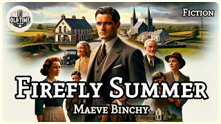 Firefly Summer - Maeve Binchy | Fiction | Patrick ONeill | Radio Drama