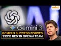 Why Sam Altman Triggered a ‘Code Red’ at OpenAI — And How Google’s Gemini 3 Sparked the ‘Emergency’