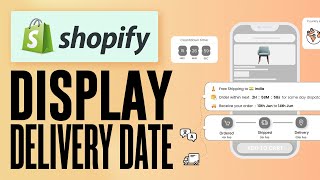 How to Display Shopify Estimated Delivery Date on Product page (2026)
