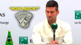 Reporter Asked Djokovic  About his Earnings... his Response was Brilliant!