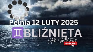 #Bliźnięta#pełnia12Luty2025#czytanie#fullmoon#tarotpl