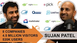 Sujan Patel: Starting 8 different companies and getting 4.5m visitors per year