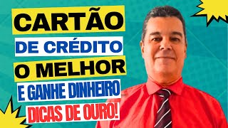 O MELHOR CARTÃO DE CRÉDITO SEM ANUIDADE E DICAS DE OURO DE COMO USAR E GANHAR DINHEIRO TODO MÊS 💸