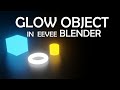 How to create glow object in blender eevee tutorial video