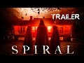 Spiral | Official Trailer | HD | 2020 | Horror-Thriller