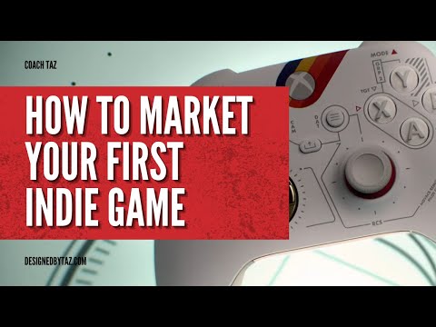 How to Market Your First Indie Game (6 Marketing Categories)