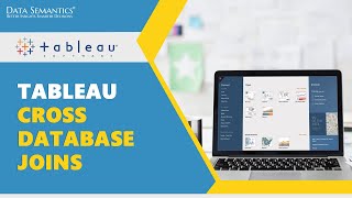 Tableau Cross Database Joins | Tableau Tutorial | Episode-5 | Data Semantics