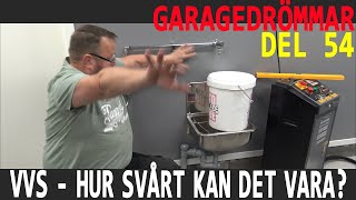 Garagedrömmar 54 - VVS