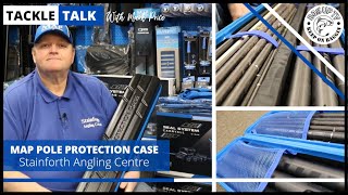 *NEW* MAP Pole Protection Case | Stainforth Angling Centre Mark Price