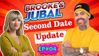 Brooke and jubal 2026 | The most savage “Second Date Update” ever 💣 | EP# 04 | Second date