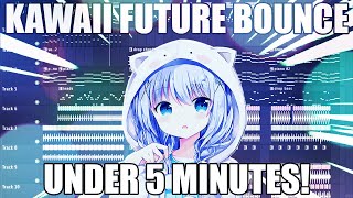 MAKE A KAWAII FUTURE BOUNCE IN 5 MINUTES!