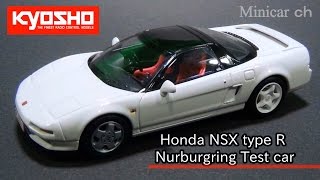 KYOSHO Honda NSX type R  Nurburgring Test car