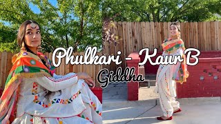 Phulkari | Kaur B | Giddha | Dance