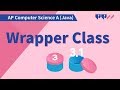 Wrapper Class and Math Class: Wrapper Class