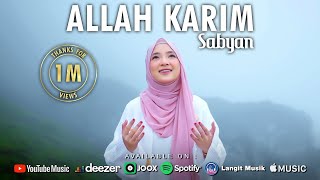 ALLAH KARIM ( اللہ کَرِیْم ) - SABYAN ( OFFICIAL MUSIC VIDEO ) #Allah_Karim #ramadan