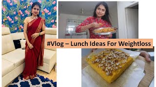 #Vlog - How I Lost 10Kgs Through Diet | Lunch Ideas For Weightloss | June2021