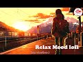 5 Relax Mood Lofi Music 2024 (Use Headfones) | SK Music Love Forever Live Songs 005 @skdlofistation