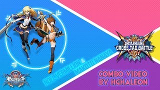 BlazBlue Cross Tag Battle - Noel \u0026 Makoto Ultimate Combo Video