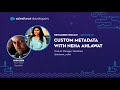 custom metadata with neha ahlawat episode 54