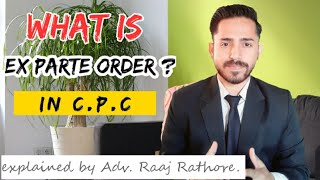 What is Ex Parte Order in hindi