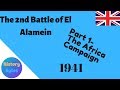 History Bytes: The 2nd Battle of El Alamein- Part 1