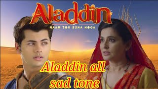 Aladdin (name to suna hoga) all sad music 🎶🎵