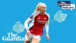 North London is red again as WSL’s top four all win | Women’s Football Weekly