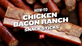 How To Make Chicken Snack Sticks | Chicken Bacon Ranch Snack Stick