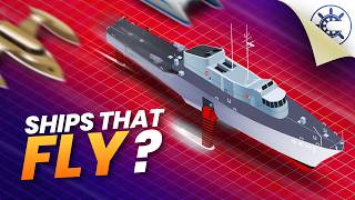 How Hydrofoil Ships "Fly" on Water